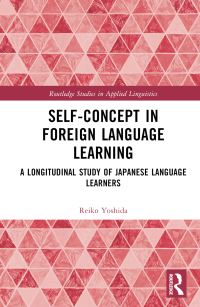 Book Cover for Self-Concept in Foreign Language Learning by Reiko Yoshida