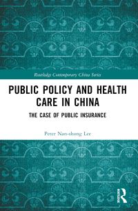 Book Cover for Public Policy and Health Care in China by Peter N S Lee