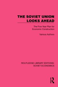 Book Cover for The Soviet Union Looks Ahead by 