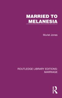 Book Cover for Married to Melanesia by Muriel Jones