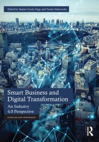 Book Cover for Smart Business and Digital Transformation by Tamás Stukovszky
