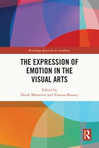 Book Cover for The Expression of Emotion in the Visual Arts by Derek Matravers, Vanessa Brassey