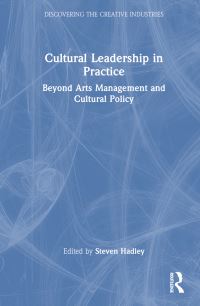 Book Cover for Cultural Leadership in Practice by Steven Hadley