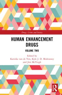 Book Cover for Human Enhancement Drugs. Volume Two by Katinka van de Ven, Kyle J D Mulrooney, Jim McVeigh