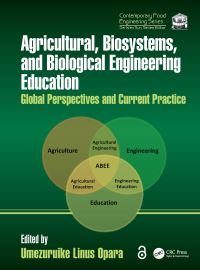 Book Cover for Agricultural, Biosystems, and Biological Engineering Education by U L Opara