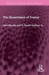 Book Cover for The Government of France by Jean Blondel, E Drexel Godfrey