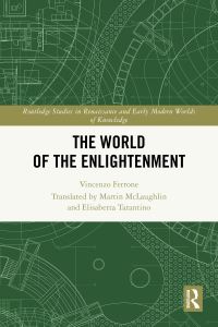 Book Cover for The World of the Enlightenment by Vincenzo Ferrone
