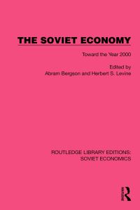 Book Cover for The Soviet Economy by Abram Bergson, Herbert S Levine