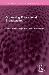 Book Cover for Organizing Educational Broadcasting by David G Hawkridge, John Robinson