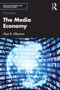 Book Cover for The Media Economy by Alan B Albarran