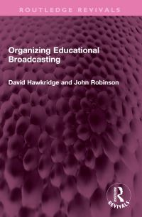 Book Cover for Organizing Educational Broadcasting by David G Hawkridge, John Robinson