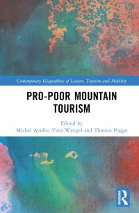 Book Cover for Pro-Poor Mountain Tourism by Michal Apollo, Yana Wengel, Thomas Pogge