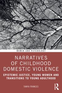 Book Cover for Narratives of Childhood Domestic Violence by Tanya Frances