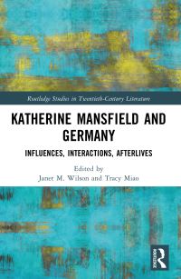 Book Cover for Katherine Mansfield and Germany by Janet Wilson, Tracy Miao