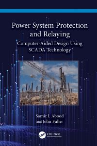 Book Cover for Power System Protection and Relaying by Samir I Abood, John Fuller