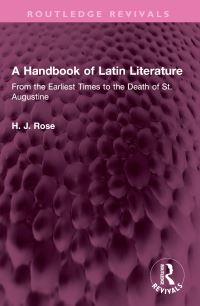 Book Cover for A Handbook of Latin Literature by H J Rose