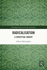 Book Cover for Radicalisation by Gilbert McLaughlin