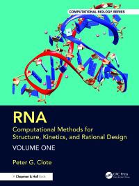 Book Cover for RNA: Computational Methods for Structure, Kinetics, and Rational Volume One by Peter Clote
