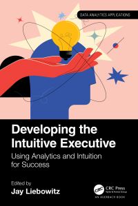 Book Cover for Developing the Intuitive Executive by Jay Liebowitz