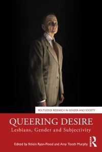 Book Cover for Queering Desire by Róisín RyanFlood, Amy Tooth Murphy
