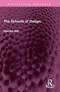 Book Cover for The Schools of Design by Quentin Bell