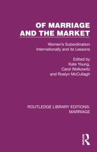 Book Cover for Of Marriage and the Market by Kate Young, Carol Wolkowitz, Roslyn McCullagh