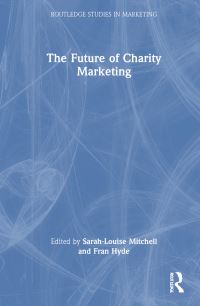 Book Cover for The Future of Charity Marketing by SarahLouise Mitchell, Fran Hyde