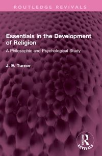Book Cover for Essentials in the Development of Religion by J E Turner