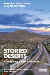 Book Cover for Storied Deserts by Celina Osuna, Aidan Tynan