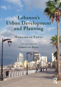 Book Cover for Lebanon's Urban Development and Planning by Mohammad Fawaz