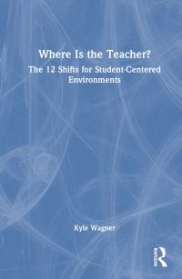 Book Cover for Where Is the Teacher? by Kyle Wagner
