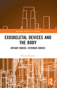 Book Cover for Exoskeletal Devices and the Body by Denisa Butnaru