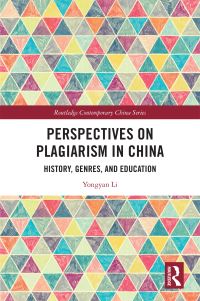 Book Cover for Perspectives on Plagiarism in China by Yongyan Li