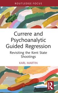 Book Cover for Currere and Psychoanalytic Guided Regression by Karl W Martin