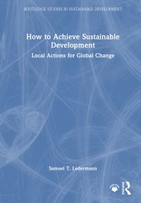 Book Cover for How to Achieve Sustainable Development by Samuel T Ledermann
