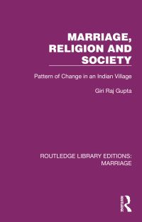 Book Cover for Marriage, Religion and Society by Giri Raj Gupta