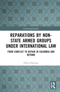 Book Cover for Reparations by Non-State Armed Groups Under International Law by Olivia Herman