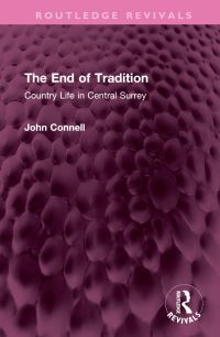 Book Cover for The End of Tradition by John Connell