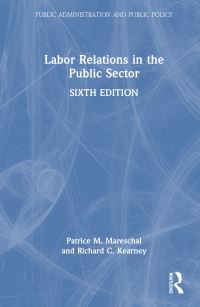 Book Cover for Labor Relations in the Public Sector by Patrice M Mareschal, Richard C Kearney