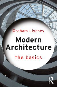 Book Cover for Modern Architecture by Graham Livesey