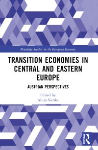 Book Cover for Transition Economies in Central and Eastern Europe by Alicja Sielska