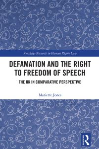 Book Cover for Defamation and the Right to Freedom of Speech by Mariëtte Jones