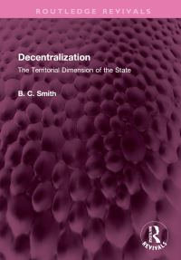 Book Cover for Decentralization by Brian C Smith