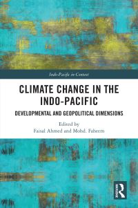 Book Cover for Climate Change in the Indo-Pacific by Faisal Ahmed, Mohd Faheem