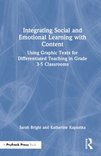 Book Cover for Integrating Social and Emotional Learning With Content by Sarah Bright, Katherine Kapustka