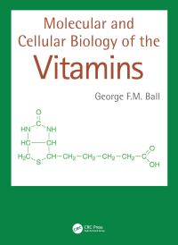 Book Cover for Molecular and Cellular Biology of the Vitamins by G F M Ball