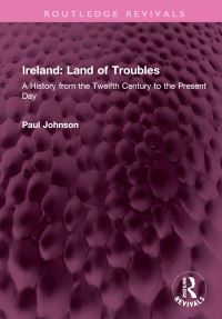Book Cover for Ireland, Land of Troubles by Paul Johnson