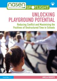 Book Cover for Unlocking Playground Potential by Amelia Roberts