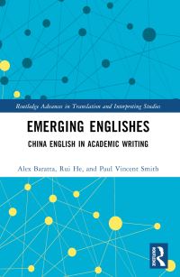 Book Cover for Emerging Englishes by Alex Baratta, Rui He, Paul Vincent Smith