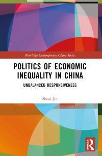 Book Cover for Politics of Economic Inequality in China by Shuai Jin
